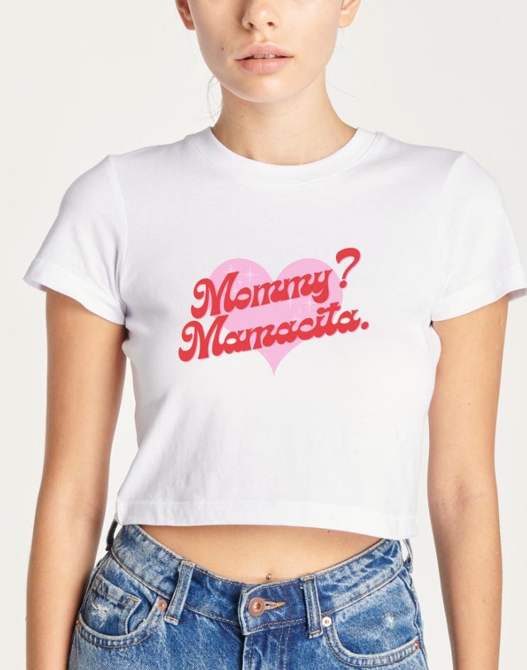 mommy mamacita mom coquette cute girly crop top tee